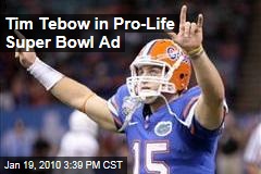 Tim Tebow in Pro-Life Super Bowl Ad