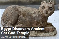 Egypt Discovers Ancient Cat God Temple
