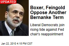 Boxer, Feingold Oppose Another Bernanke Term
