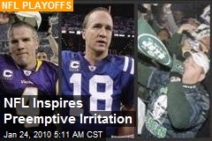 NFL Inspires Preemptive Irritation