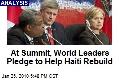At Summit, World Leaders Pledge to Help Haiti Rebuild