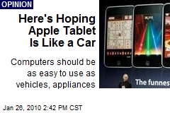 Here's Hoping Apple Tablet Is Like a Car