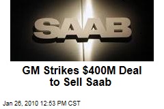 GM Strikes $400M Deal to Sell Saab