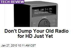 Don't Dump Your Old Radio for HD Just Yet