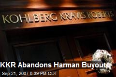 KKR Abandons Harman Buyout