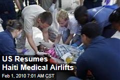 US Resumes Haiti Medical Airlifts