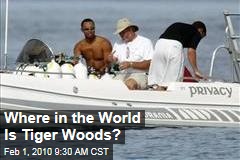 Where in the World Is Tiger Woods?