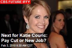 Next for Katie Couric: Pay Cut or New Job?