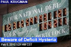 Beware of Deficit Hysteria