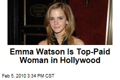 Emma Watson Is Top-Paid Woman in Hollywood