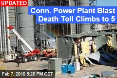 Conn. Power Plant Blast Death Toll Climbs to 5