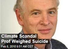 Climate Scandal Prof Weighed Suicide