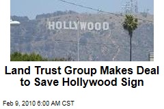 Land Trust Group Makes Deal to Save Hollywood Sign