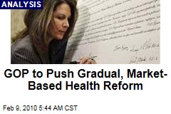 GOP to Push Gradual, Market-Based Health Reform