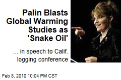 Palin Blasts Global Warming Studies as 'Snake Oil'