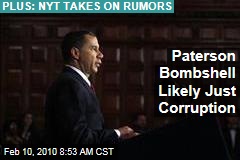 Paterson Bombshell Likely Just Corruption