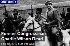 Former Congressman Charlie Wilson Dead