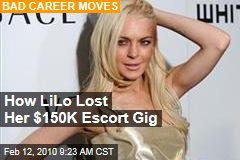 How LiLo Lost Her $150K Escort Gig