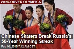 Chinese Skaters Break Russia's 50-Year Winning Streak