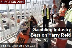 Gambling Industry Bets on Harry Reid