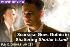 Scorsese Goes Gothic in Shattering Shutter Island