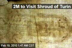 2M to Visit Shroud of Turin