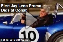 First Jay Leno Promo Digs at Conan