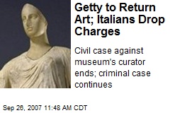 Getty to Return Art; Italians Drop Charges