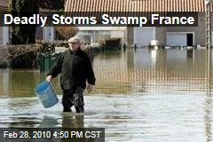 Deadly Storms Swamp France