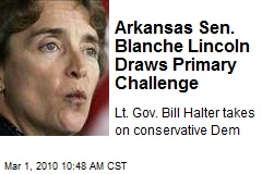 Arkansas Sen. Blanche Lincoln Draws Primary Challenge