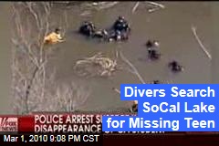 Divers Search SoCal Lake for Missing Teen
