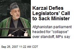 Karzai Defies Legislators' Call to Sack Minister