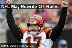 NFL May Rewrite OT Rules