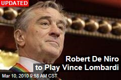 Robert De Niro to Play Vince Lombardi