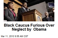 Black Caucus Furious Over Neglect by Obama