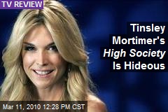 Tinsley Mortimer's High Society Is Hideous