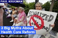 3 Big Myths About Health Care Reform