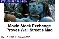 Movie Stock Exchange Proves Wall Street's Mad