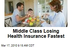 Middle Class Losing Health Insurance Fastest