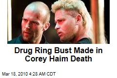 Drug Ring Bust Made in Corey Haim Death