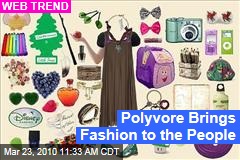 Polyvore Brings Fashion to the People