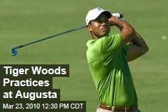 Tiger Woods Practices at Augusta
