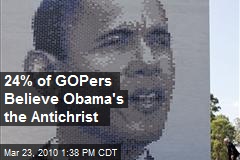 24% of GOPers Believe Obama's the Antichrist