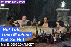 Hot Tub Time Machine Not So Hot
