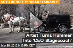 Artist Turns Hummer Into 'CEO Stagecoach'