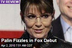 Palin Fizzles in Fox Debut
