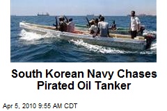 South Korean Navy Chases Pirated Oil Tanker
