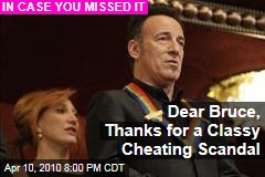Dear Bruce, Thanks for a Classy Cheating Scandal