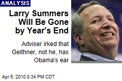 Larry Summers Will Be Gone by Year's End