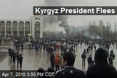 Kyrgyz President Flees